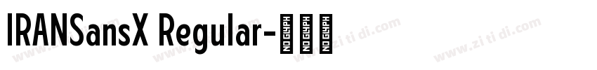 IRANSansX Regular字体转换